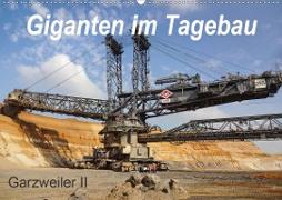 Giganten im Tagebau Garzweiler II (Wandkalender 2020 DIN A2 quer)