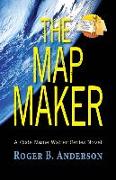 The Map Maker: A Code Name Walter Series Novel