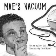 Mae's Vacuum