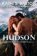 Hudson: The Manning Dragons - Erotic Paranormal Dragon Shifter Romance