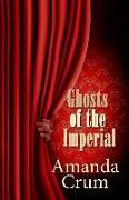 Ghosts of the Imperial