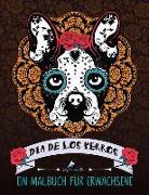 Dia De Los Perros: Ein Malbuch für Erwachsene