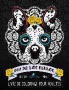 Dia de los perros: Livre de coloriage pour adultes: Édition minuit: Illustrations sur un fond noir