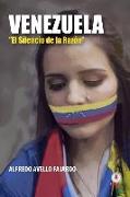 Venezuela: El silencio de la razon