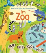 Mein erstes Spiel-, Mal- und Ratebuch: Im Zoo