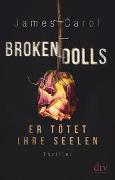 Broken Dolls – Er tötet ihre Seelen