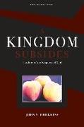 A Kingdom Subsides: Parables of the Kingdom of God