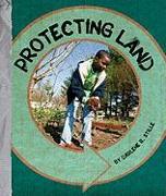 Protecting Land