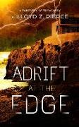 Adrift at the Edge: A Tapestry in Treachery