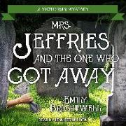 Mrs. Jeffries and the One Who Got Away