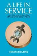 A Life in Service: Stories & Teachings from Mala Spotted Eagle