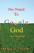No Need To Google God: He Is Everywhere