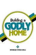 Building a Godly Home
