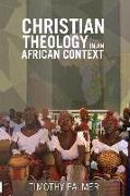 Christian Theology in an African Context