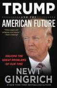 Trump and the American Future