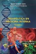 Terapeutica en Medicina Interna Tomo I