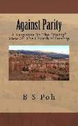 Against Parity: A Response To The "Parity" View Of The Church Eldership