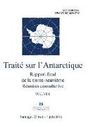Rapport final de la trente-neuvième Réunion consultative du Traité sur l'Antarctique - Volume II