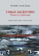 Tango Argentino. Memoria y Testimonio .: Apuntes sobre títulos, letras y discos