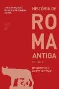 História de Roma Antiga I: das origens à morte de César