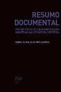 Resumo Documental: uma incursão à (des)construção concetual na literatura científica