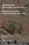 Teofrasto, História das plantas: tradução portuguesa, com introdução e anotação