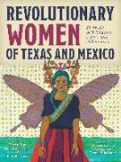 Revolutionary Women of Texas and Mexico