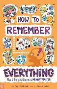 How to Remember Everything