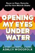 Opening My Eyes Underwater