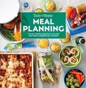Taste of Home Meal Planning: The 500+ Recipes, Secrets & Tips That Busy Meal Planners Rely on Most