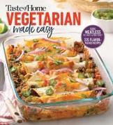 Taste of Home Vegetarian Made Easy: Going Meatless in a Meat Loving Family