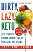 Dirty, Lazy, Keto