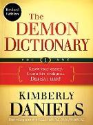 The Demon Dictionary Volume One (Revised Edition): Know Your Enemy. Learn His Strategies. Defeat Him!