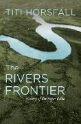 The Rivers Frontier: History of the Niger Delta