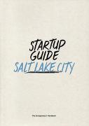 Startup Guide Salt Lake City