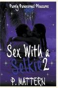 Sex With a Selkie 2