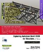 Exploring Autodesk Revit 2020 for Structure, 10th Edition