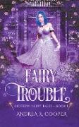 Fairy Trouble