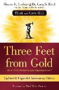 Three Feet from Gold: Turn Your Obstacles Into Opportunities! (Think and Grow Rich)