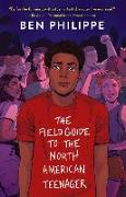 The Field Guide to the North American Teenager