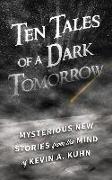 Ten Tales of a Dark Tomorrow