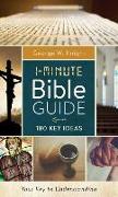 1-Minute Bible Guide: 180 Key Ideas