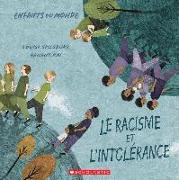 Enfants Du Monde Le Racisme Et l'Intolérance