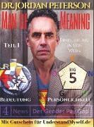 Dr. Jordan Peterson - Man of Meaning. Eine Einführung in sein Werk