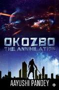 Okozbo: The Annihilation