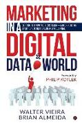 Marketing in a Digital & Data world: Getting to Know Your Customer - a Book for the Start-Up Entrepreneur and Millennial