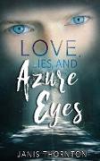 Love, Lies, and Azure Eyes