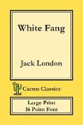 White Fang (Cactus Classics Large Print)