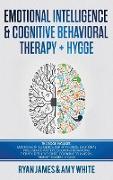 Emotional Intelligence and Cognitive Behavioral Therapy + Hygge