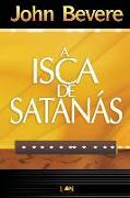 A Isca de Satanas (Devocional)